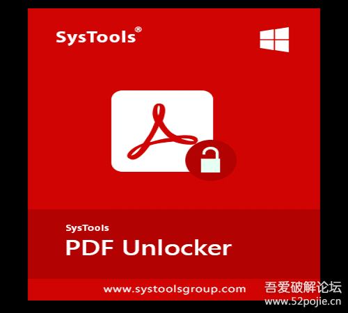 SysTools PDF Unlocker（pdf密码强制解除工具）官方正式版V4.0SysTools PDF Unlocker（pdf密码强制解除工具）下载地址