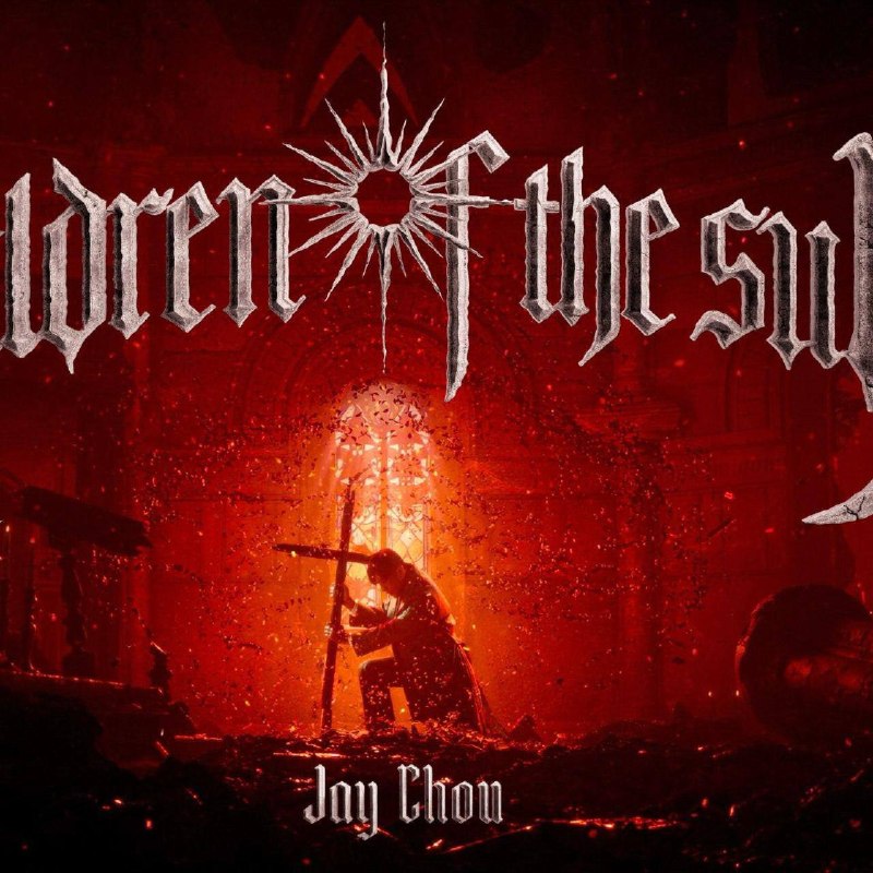 周杰伦 太阳之子 | 官方MV 4K + FLAC 24bit描述